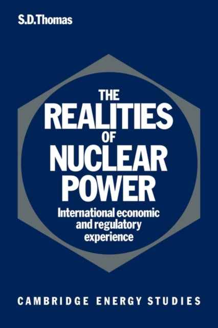 Book cover of: Realities of Nuclear Power. By: Steve D. Thomas