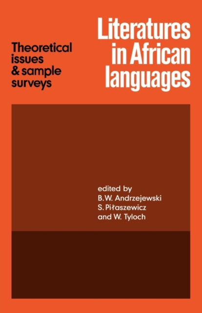 Book cover of: Literatures in African Languages. By: B. W. Andrzejewski