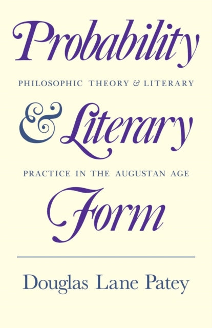 Book cover of: Probability and Literary Form. By: Douglas Lane Patey