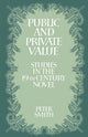 Book cover of: Public and Private Value. By: Peter Smith
