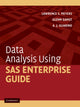 Book cover of: Data Analysis Using SAS Enterprise Guide. By: Lawrence S. Meyers
