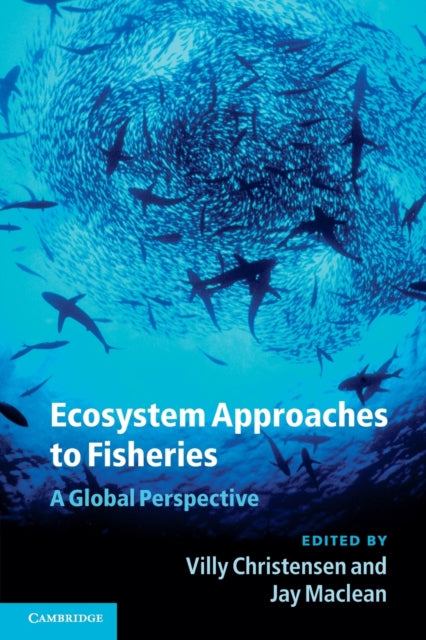 Book cover of: Ecosystem Approaches to Fisheries. By: Villy Christensen