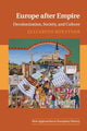 Book cover of: Europe after Empire. By: Elizabeth Buettner