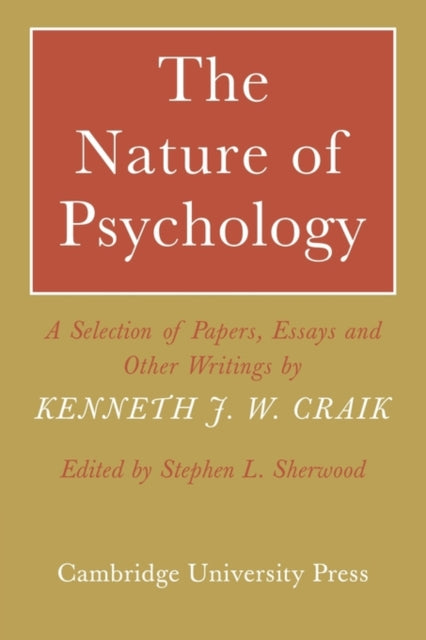 Book cover of: Nature of Psychology. By: Kenneth J. W. Craik