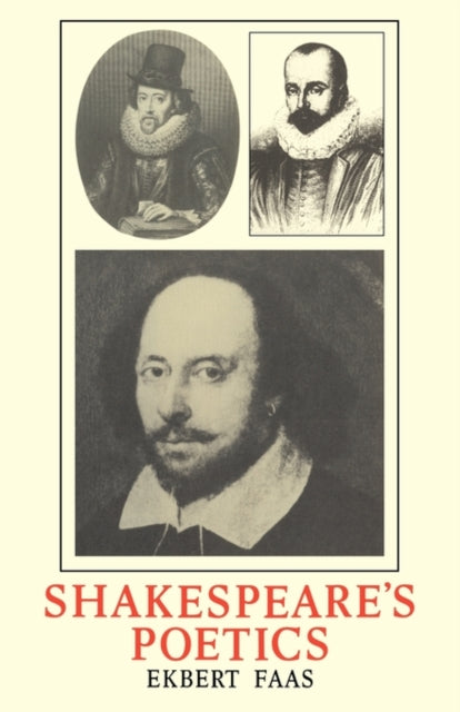 Book cover of: Shakespeare's Poetics. By: Ekbert Faas