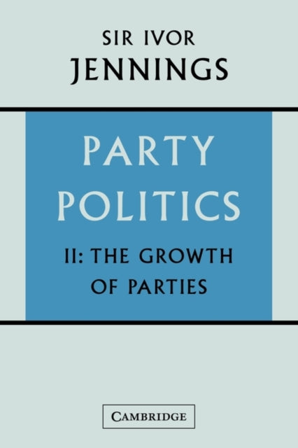 Party Politics: Volume 2