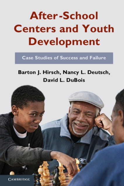Book cover of: After-School Centers and Youth Development. By: Hirsch, Barton Jay