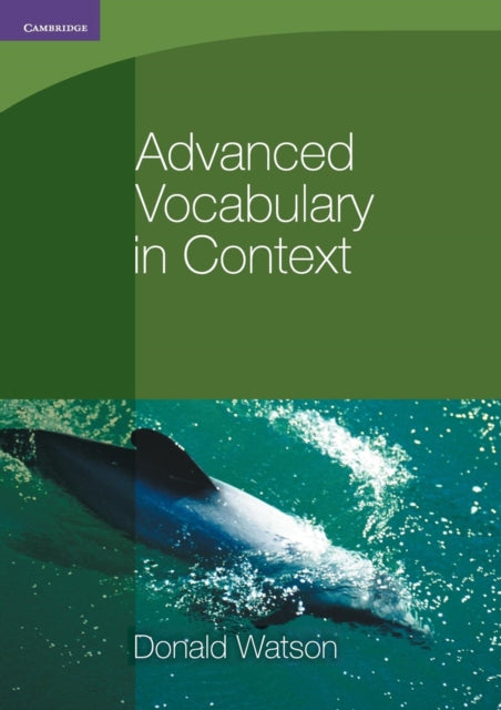 Book cover of: Advanced Vocabulary in Context. By: Donald Watson