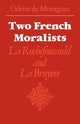 Book cover of: Two French Moralists. By: Odette de Mourgues