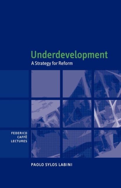 Book cover of: Underdevelopment. By: Paolo Sylos Labini