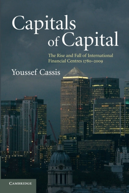 Book cover of: Capitals of Capital. By: Youssef Cassis