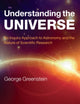 Book cover of: Understanding the Universe. By: George Greenstein
