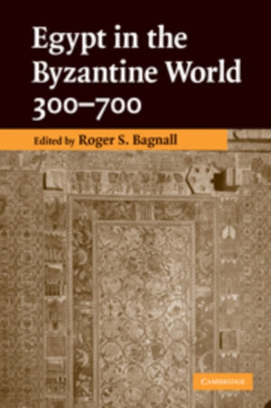 Egypt in the Byzantine World, 300–700
