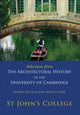 Book cover of: Selections from The Architectural History of the University of Cambridge