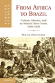 Book cover of: From Africa to Brazil. By: Walter Hawthorne