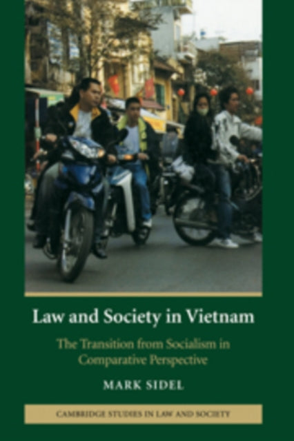 Book cover of: Law and Society in Vietnam. By: Mark Sidel