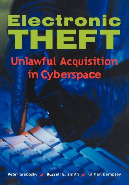 Book cover of: Electronic Theft. By: Peter Grabosky