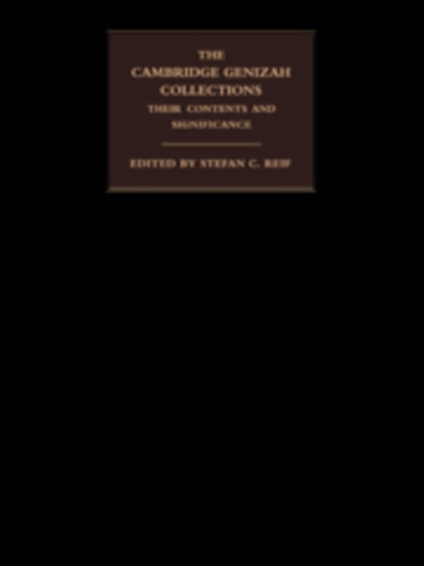 Book cover of: Cambridge Genizah Collections. By: Stefan C. Reif