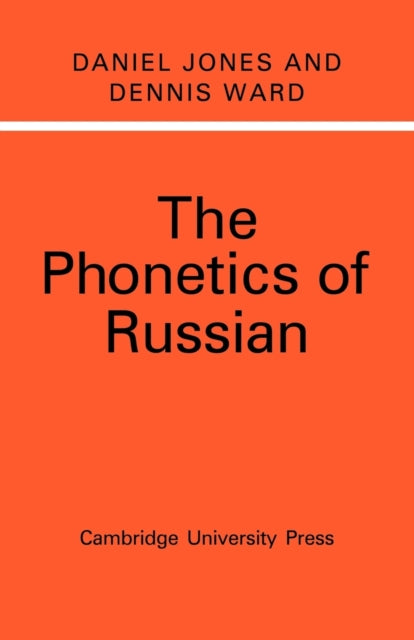 Book cover of: Phonetics of Russian. By: Daniel Jones