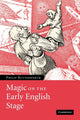 Book cover of: Magic on the Early English Stage. By: Philip Butterworth
