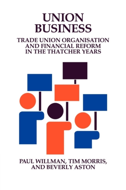 Book cover of: Union Business. By: Paul Willman