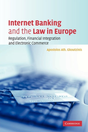 Internet Banking and the Law in Europe