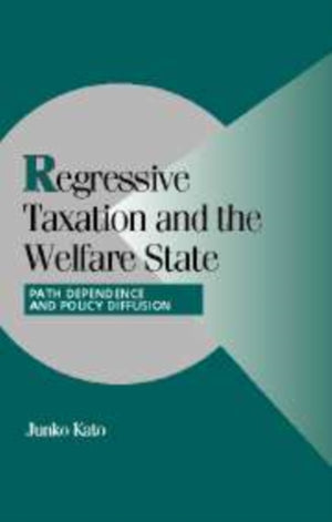 Regressive Taxation and the Welfare State