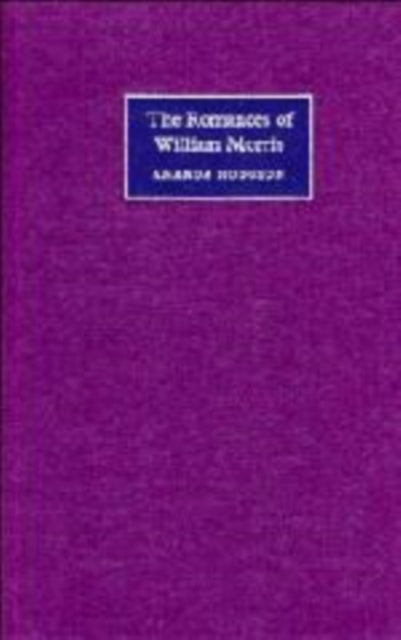 The Romances of William Morris