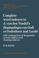 Book cover of: Complete Word-Indexes to J. Van Den Vondel's Bespiegelingen van Godt en Godtsdienst and Lucifer. By: P. K. King