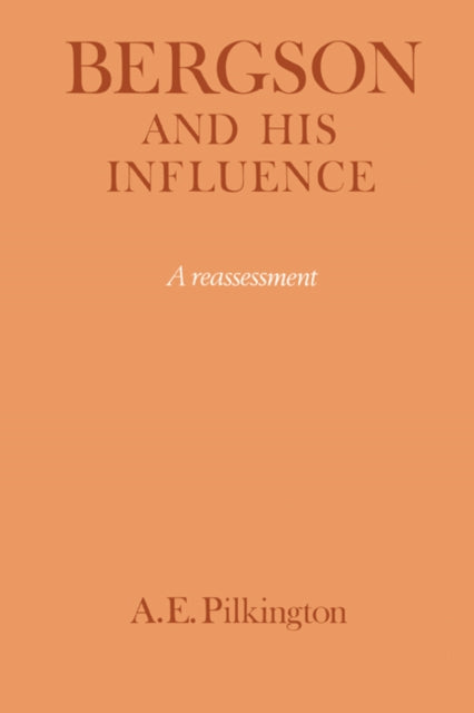 Book cover of: Bergson and his Influence. By: A. E. Pilkington