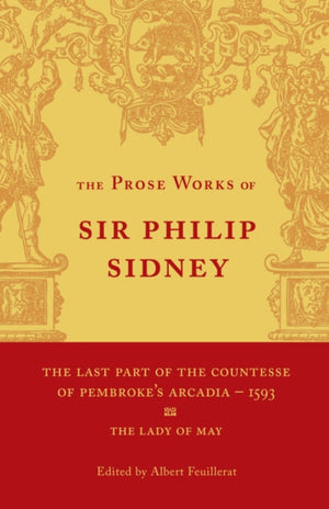 The Last Part of the Countesse of Pembrokes 'Arcadia': Volume 2