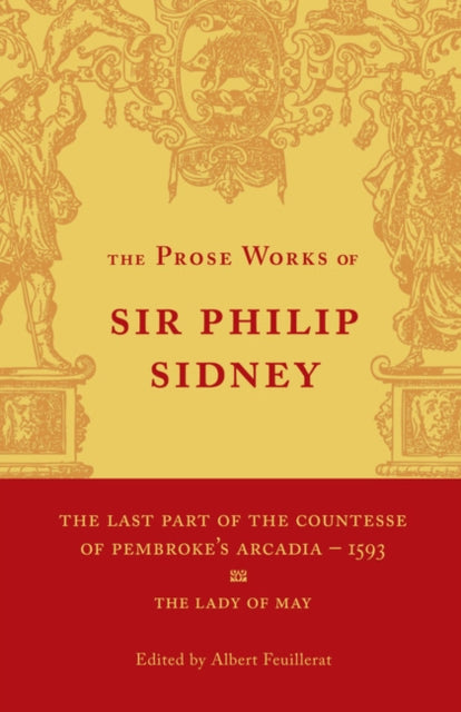 The Last Part of the Countesse of Pembrokes 'Arcadia': Volume 2