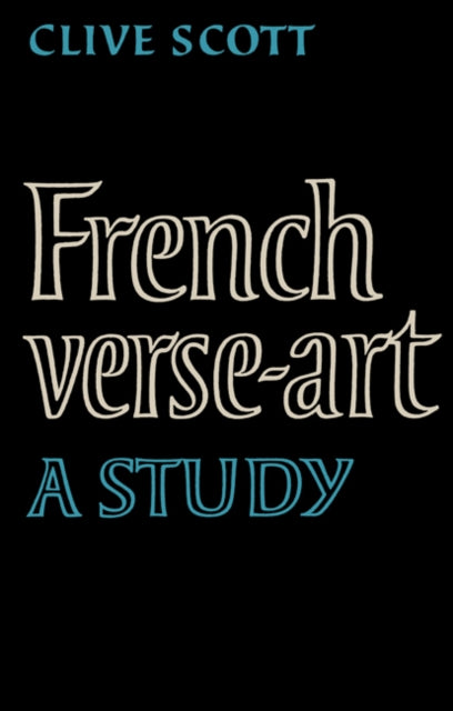 Book cover of: French Verse-Art. By: Clive Scott