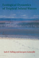 Book cover of: Ecological Dynamics of Tropical Inland Waters. By: Jack F. Talling