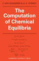Book cover of: Computation of Chemical Equilibria. By: F. Van Zeggeren