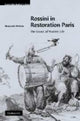 Book cover of: Rossini in Restoration Paris. By: Benjamin Walton