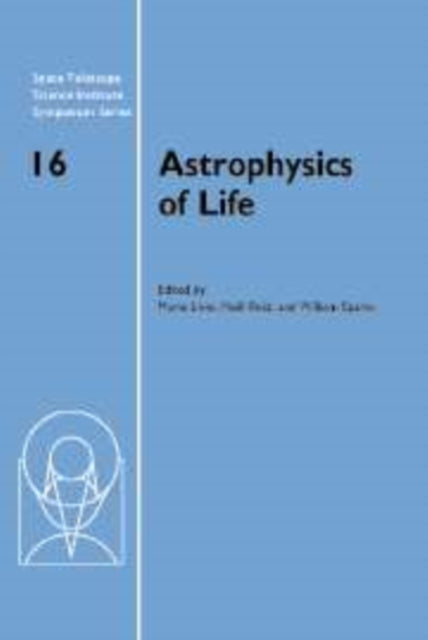 Book cover of: Astrophysics of Life
