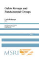 Book cover of: Galois Groups and Fundamental Groups. By: Leila Schneps