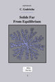 Book cover of: Solids Far from Equilibrium. By: C. Godrèche