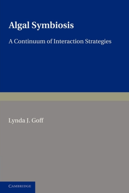 Book cover of: Algal Symbiosis. By: Lynda J. Goff