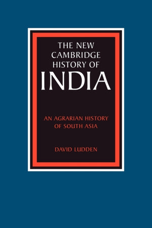 An Agrarian History of South Asia