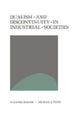 Book cover of: Dualism and Discontinuity in Industrial Societies. By: Suzanne Berger