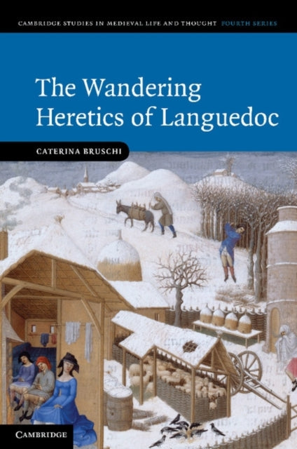 The Wandering Heretics of Languedoc