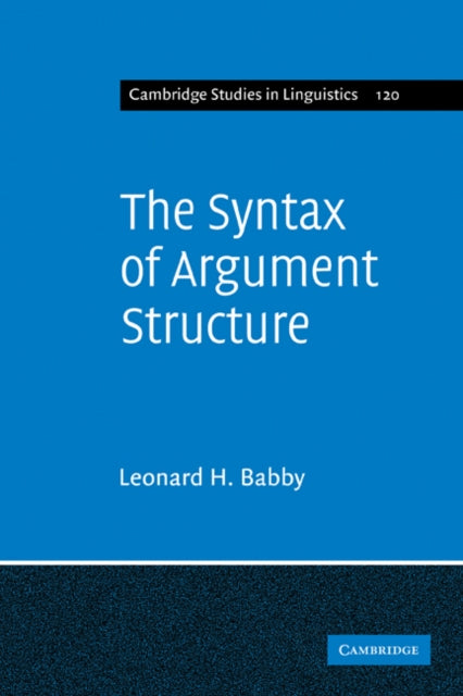 Book cover of: Syntax of Argument Structure. By: Leonard H. Babby