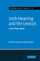 Book cover of: Verb Meaning and the Lexicon. By: Gillian Catriona Ramchand