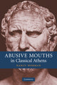 Book cover of: Abusive Mouths in Classical Athens. By: Nancy Worman