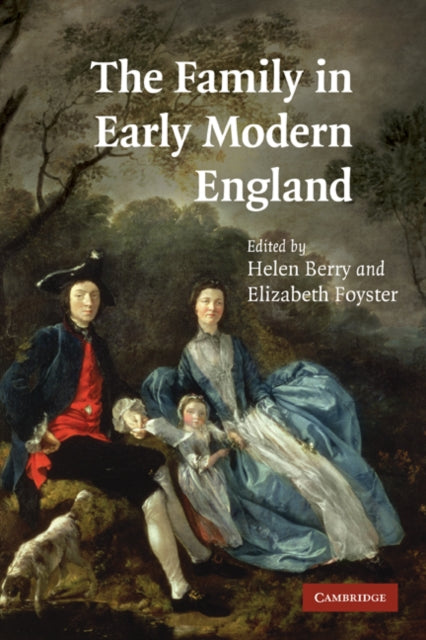 Book cover of: Family in Early Modern England. By: Helen Berry