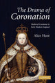 Book cover of: Drama of Coronation. By: Alice Hunt