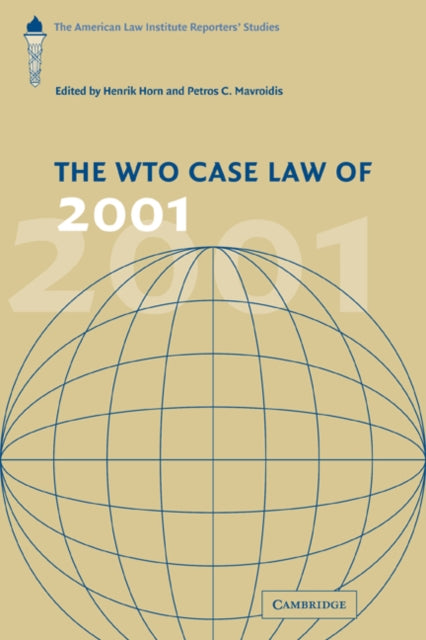 Book cover of: WTO Case Law of 2001. By: Henrik Horn