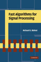 Book cover of: Fast Algorithms for Signal Processing. By: Richard E. Blahut